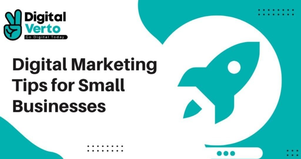 Digital Marketing Tips for small business 2022