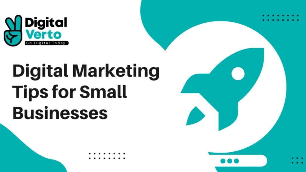Digital Marketing Tips for small business 2022