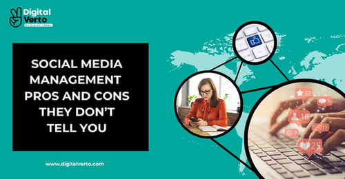 Find Out the Pros and Cons of Social Media Management