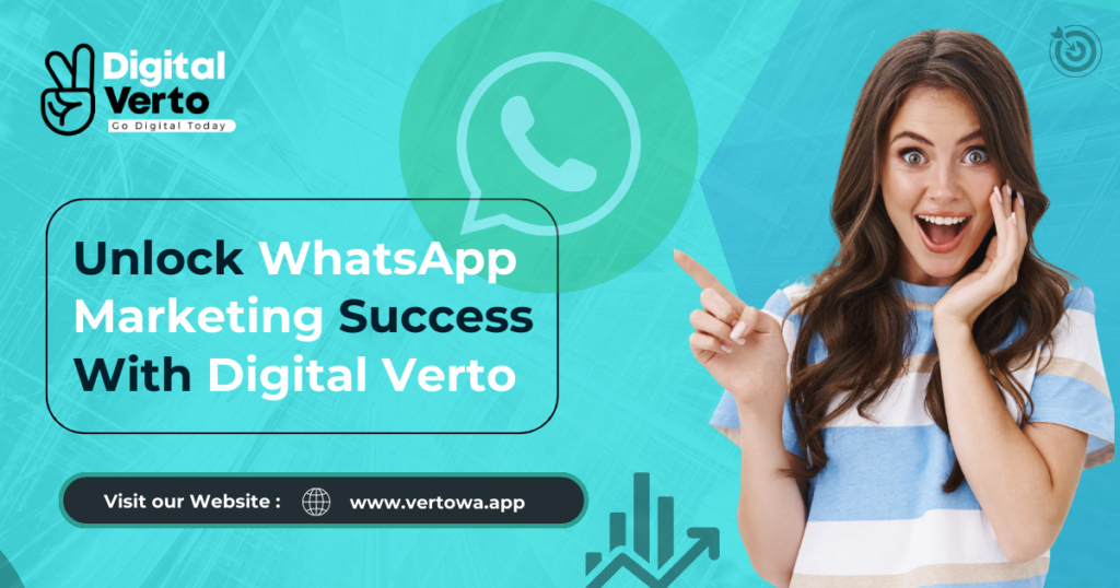 WhatsApp Marketing Success | Digital Verto Agency