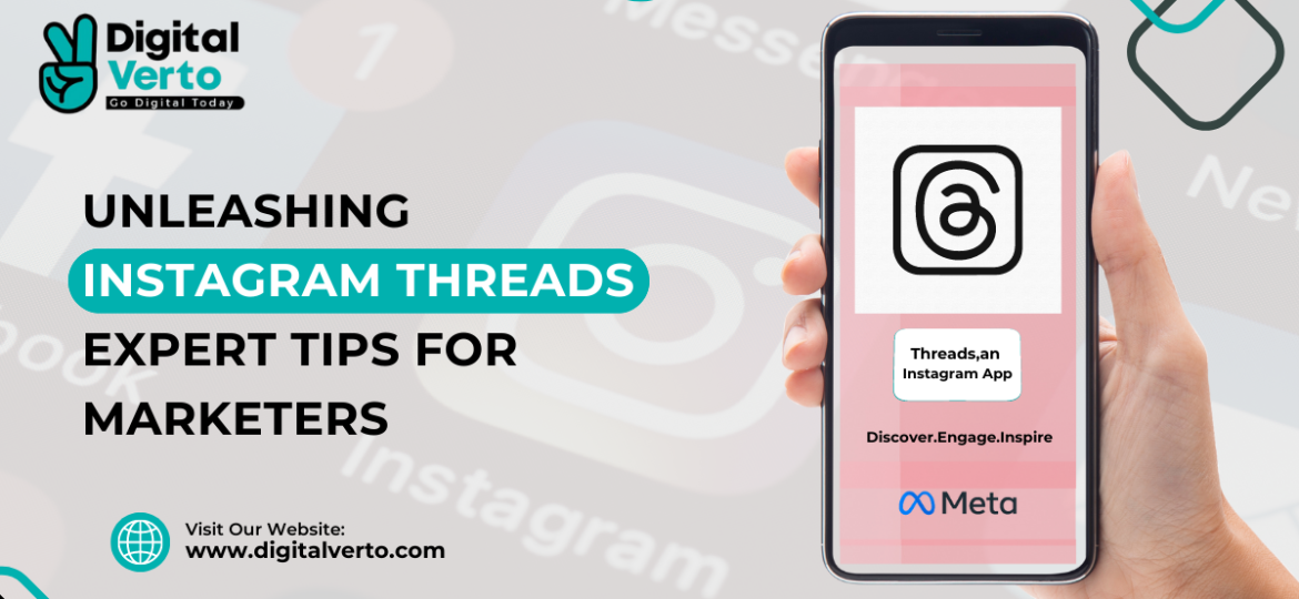 Instagram Threads Uncovered: Expert Tips for Marketers